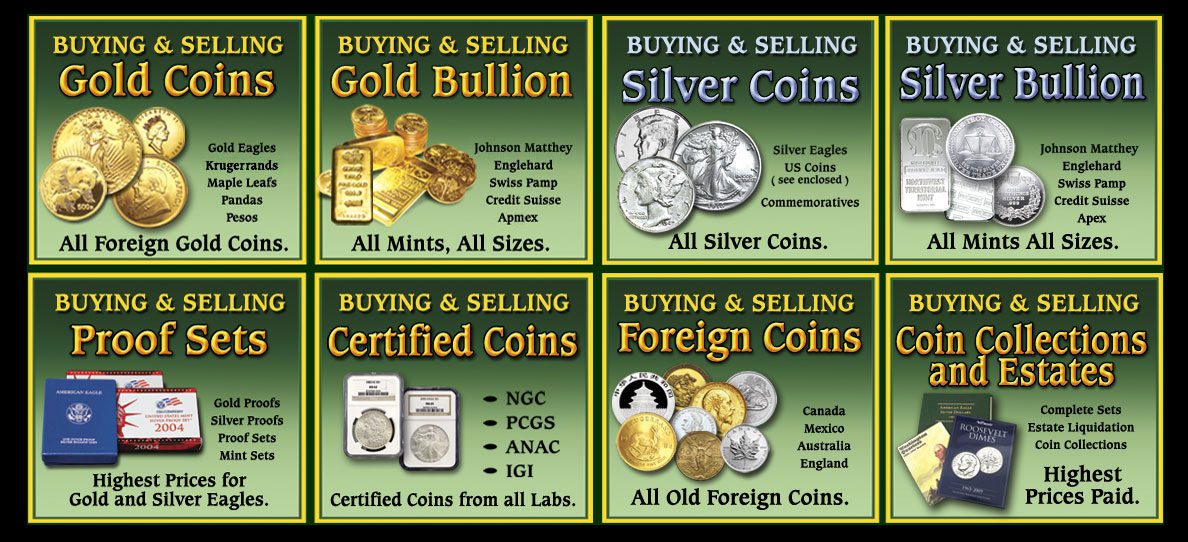 Four signs advertising buying and selling of coins, gold bullion, and certified coins.